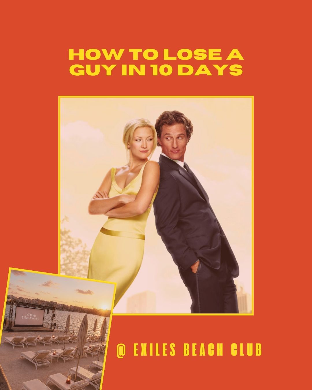 How To Lose A Guy In 10 Days 😉 @ Exiles Beach Club 2nd Sept