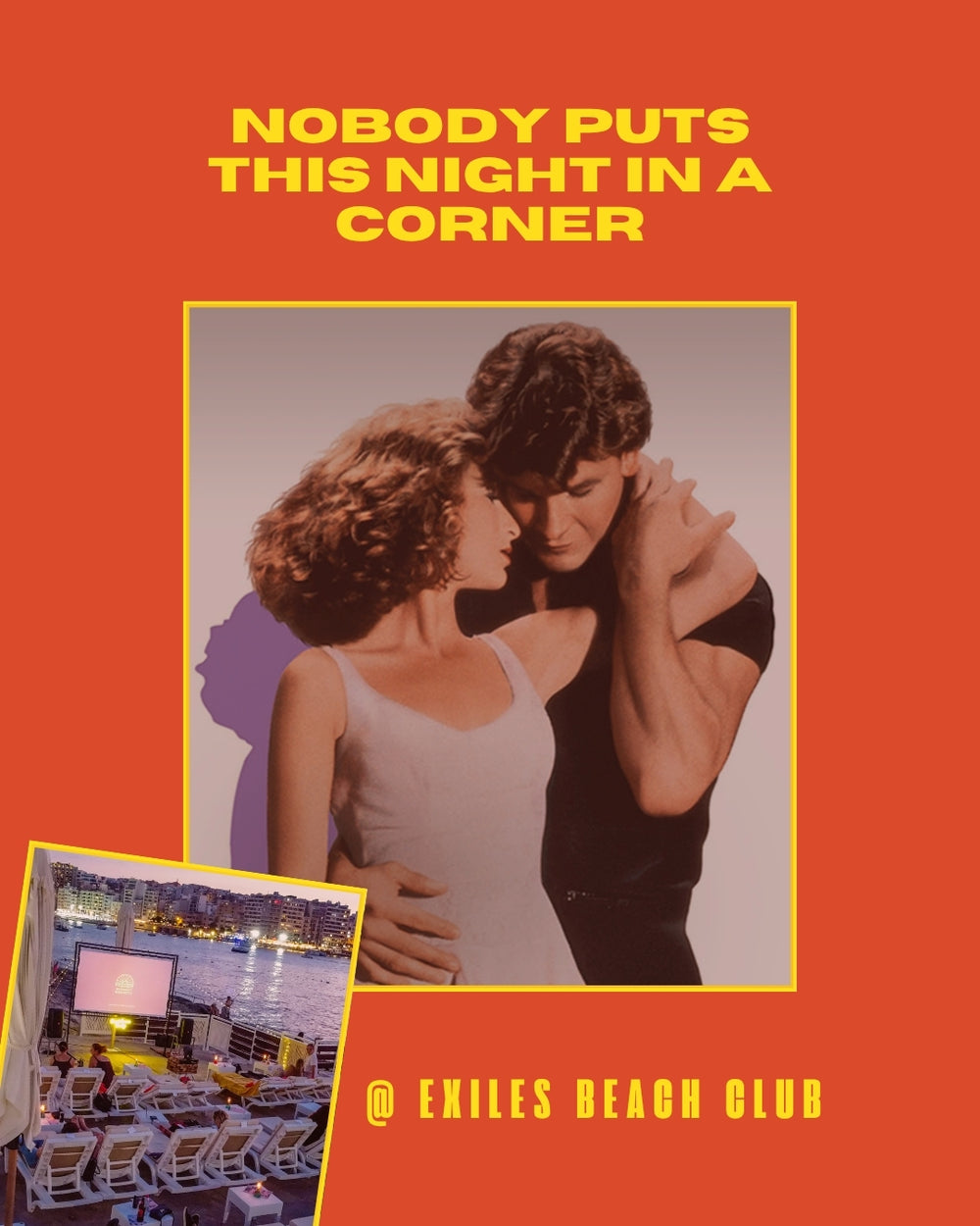 Nobody Puts This Night in a Corner @ Exiles Beach Club 16th Sept