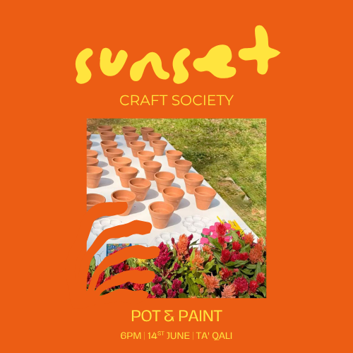 14th June - Sunset Craft Society 6pm @ Ta' Qali 🎨