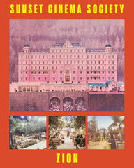 Who's Staying At The Grand Budapest Hotel @ Zion • 22nd Jan